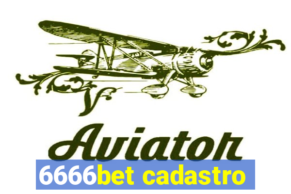 6666bet cadastro